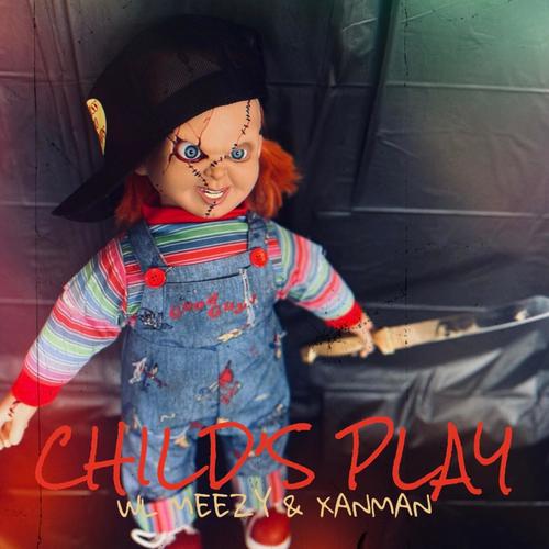 Child's Play (feat. Xanman) [Explicit]