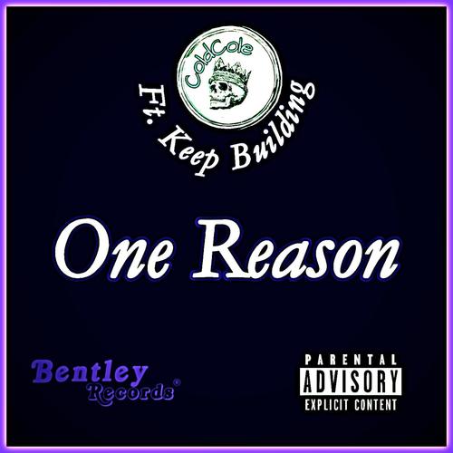 One Reason (feat. Keep Building) [Explicit]