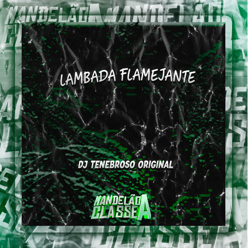 Lambada Flamejante (Explicit)