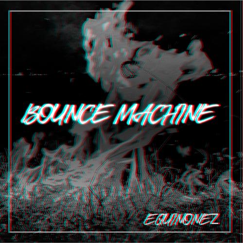 Bounce Machine