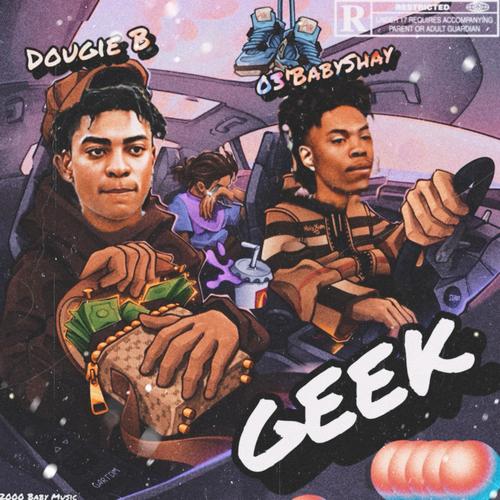 Geek! (feat. Dougie B) [Explicit]