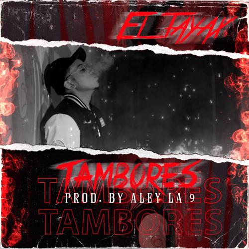 TAMBORES (Explicit)