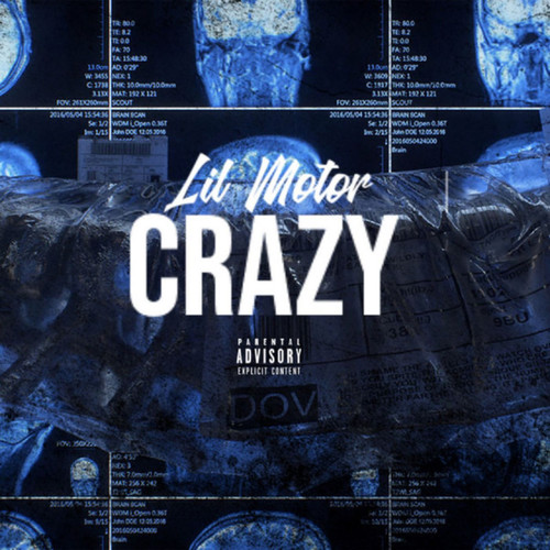 Crazy (Explicit)