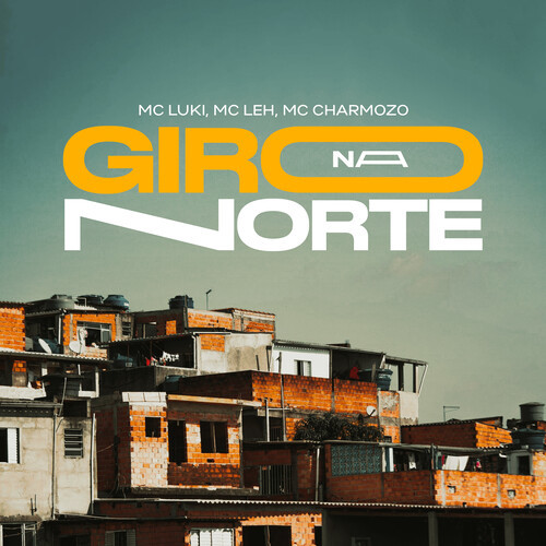 Giro na Norte (Explicit)