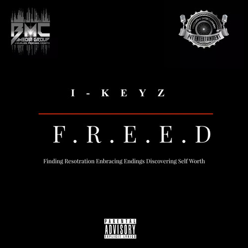 F.R.E.E.D (Finding Restoration, Embracing Endings, Discovering Self-Worth) [Explicit]