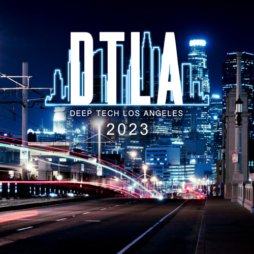 Deep Tech Los Angeles 2023