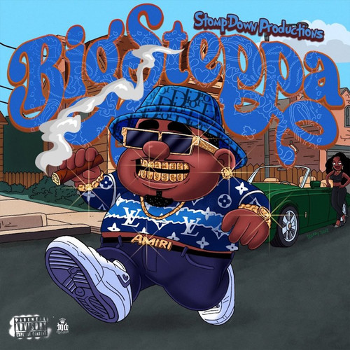 BigSteppa (Explicit)