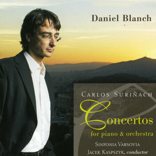 Carlos Suriñach: Concertos for Piano and Orchestra