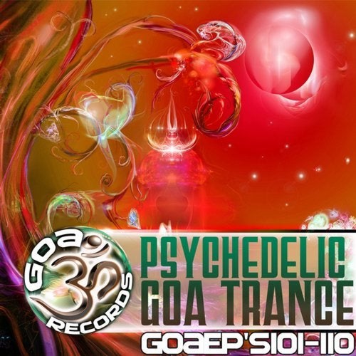 Goa Records Psychedelic, Goa Trance Ep's 101-110