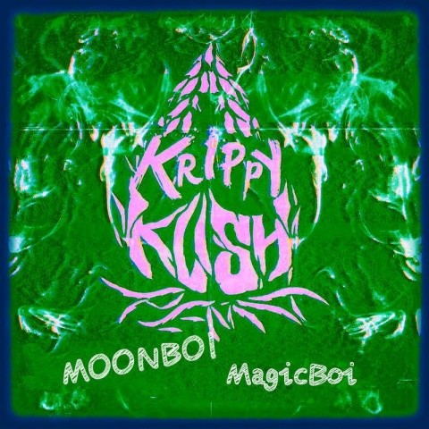 Krippy Kush（With MOONBOI ）