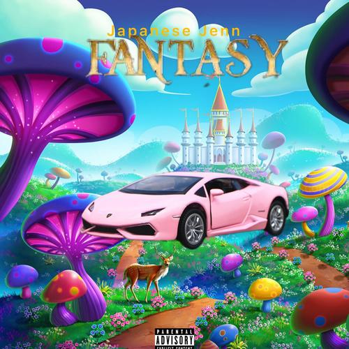 FANTASY (Explicit)