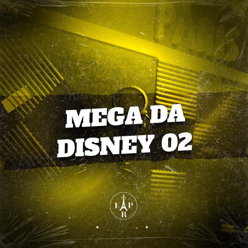 Mega da Disney 02 (Explicit)