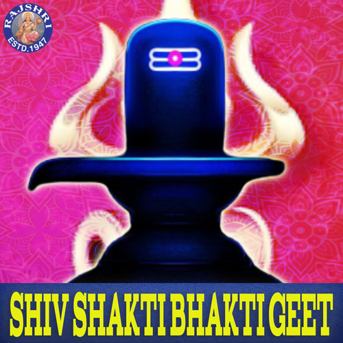 Shiv Shakti Bhakti Geet