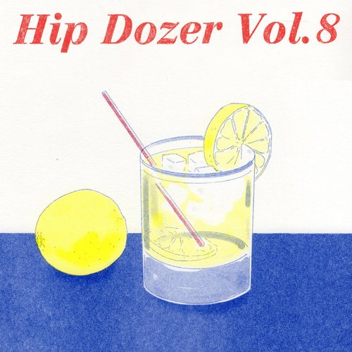 Hip Dozer, Vol. 8