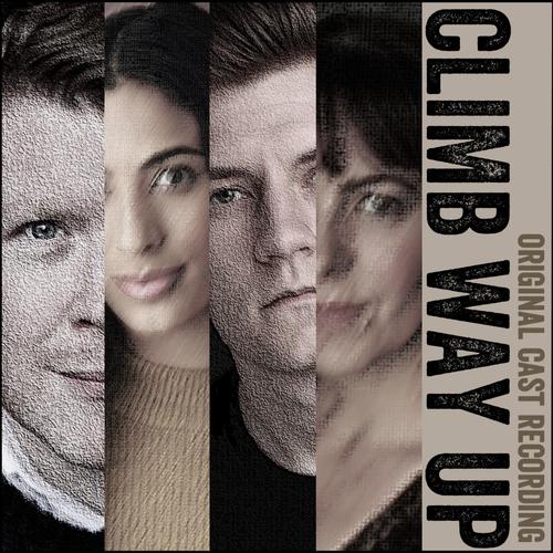 Climb Way Up: a song cycle (Original Cast Recording) [Explicit]