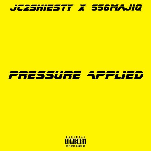 Pressure Applied (feat. 556majiq) [Explicit]