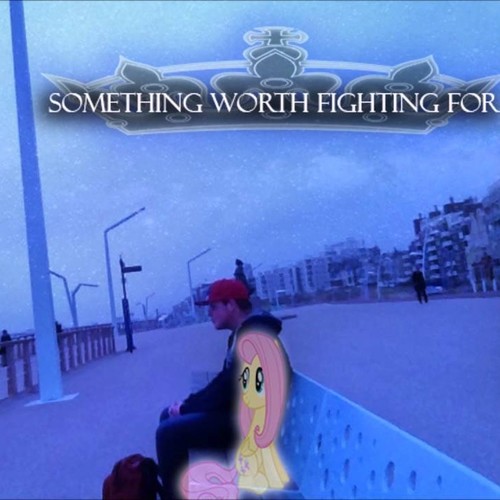 Something Worth Fighting For