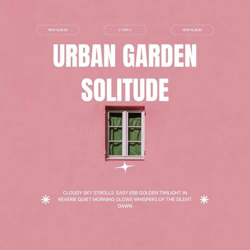 Urban Garden Solitude