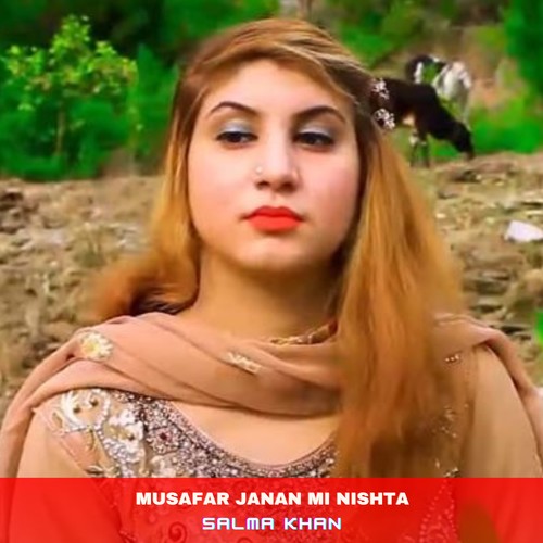 Musafar Janan Mi Nishta