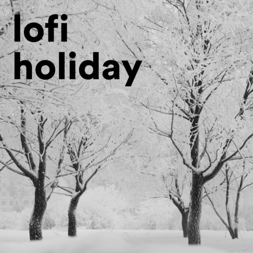 lofi holiday