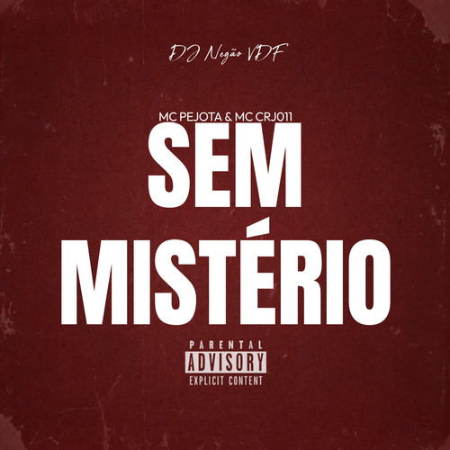 Sem Mistério (Explicit)