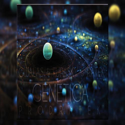 GENETICA (feat. GWALAS & TUPASKY) [Explicit]