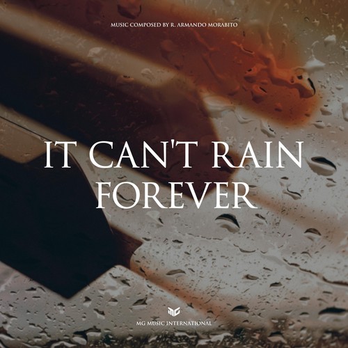 It Can't Rain Forever