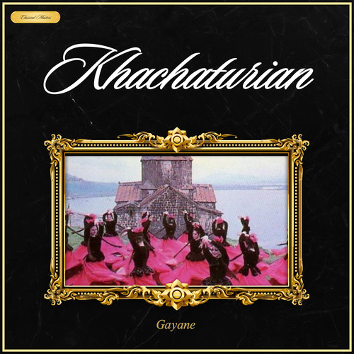 Khachaturian: Gayane