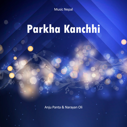 Parkha Kanchhi