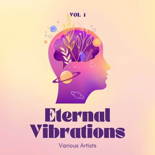 Eternal Vibrations, Vol. 1