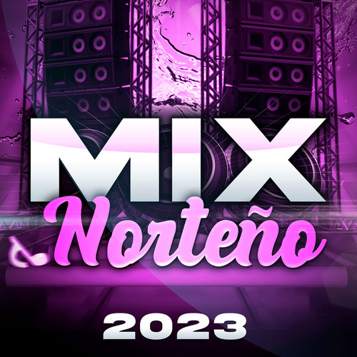 MIX NORTEÑO 2023