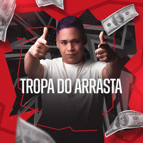 TROPA DO ARRASTA (feat. MC K2K)