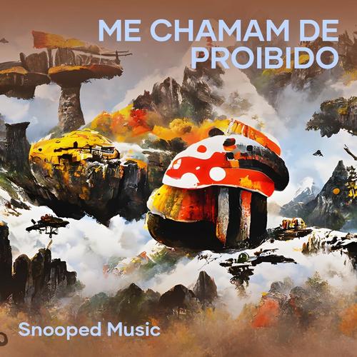 Me Chamam de Proibido (Explicit)