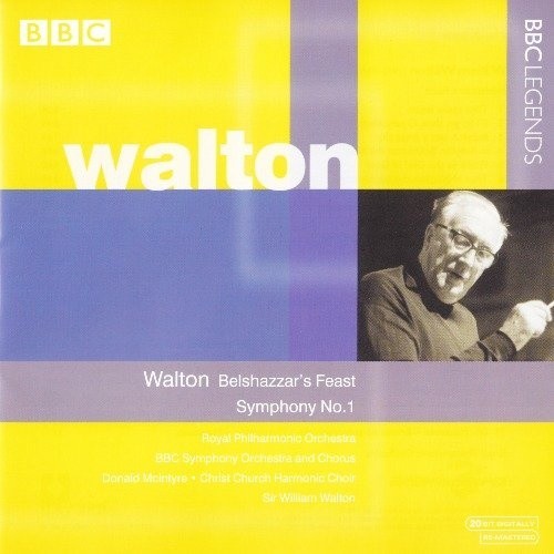 Walton: Belshazzar's Feast; Symphony No. 1