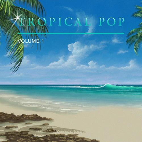 Tropical Pop, Vol. 1