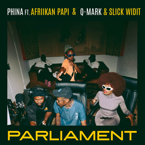 Parliament (feat. Afriikan Papi, Q-Mark & Slick Widit)