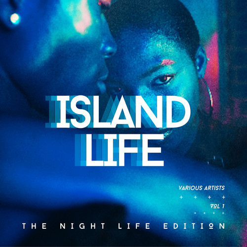 Island Life (The Night Life Edition) , Vol. 1