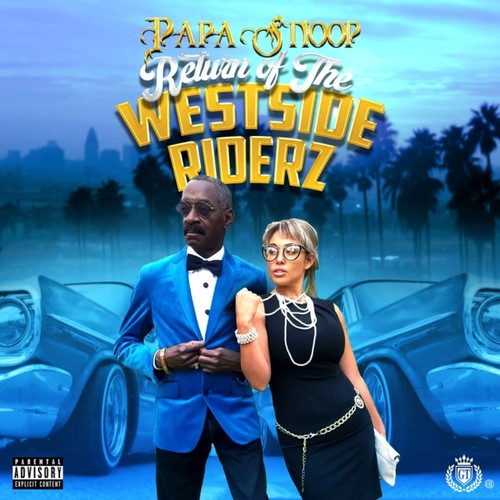 Return Of The Westside Riderz (Explicit)