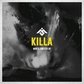 Killa (Moksi Switch Up)