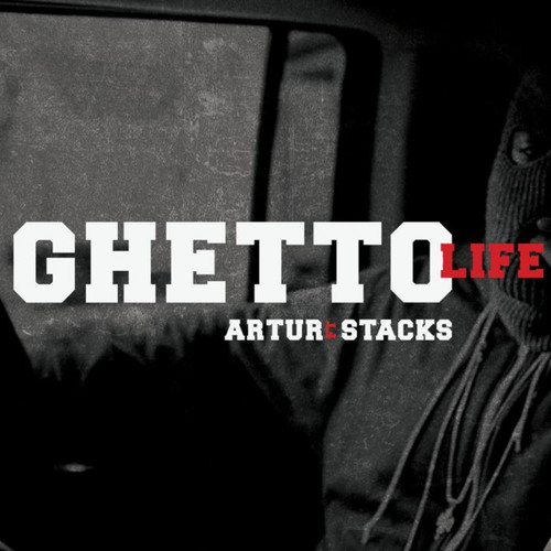 Ghetto Life (Explicit)