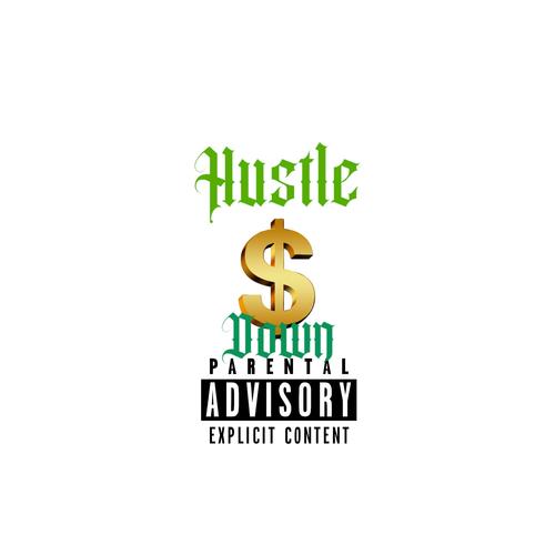 Hustle Down (Explicit)