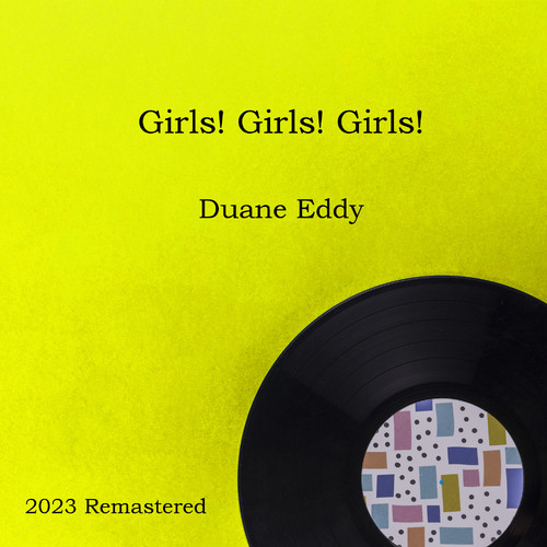 Girls! Girls! Girls! (2023 Remastered)