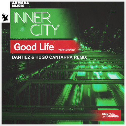 Good Life (Remastered) (Dantiez & Hugo Cantarra Remix)