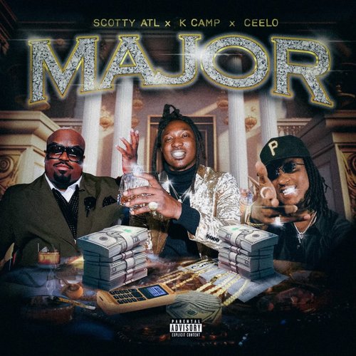 Major (feat. K CAMP) [Explicit]