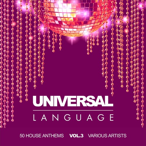 Universal Language (50 House Anthems) , Vol. 3