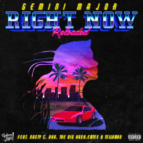 Right Now Reloaded (feat. Nasty C, AKA, Emtee, Tellaman and The Big Hash) [Explicit]