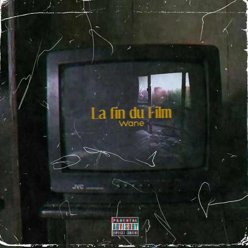 La fin du Film (Explicit)