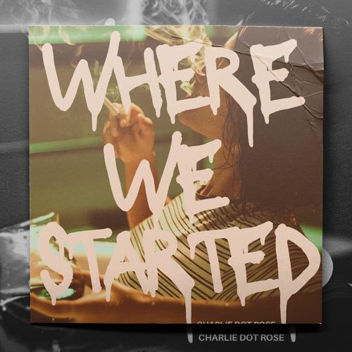 Where We Started (Explicit)