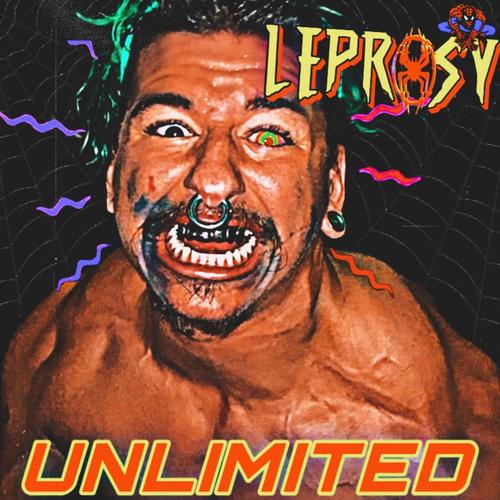 LEPROSY UNLIMITED (Explicit)