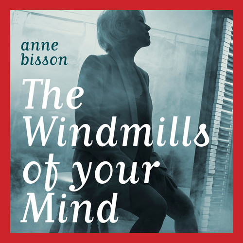 The Windmills of Your Mind